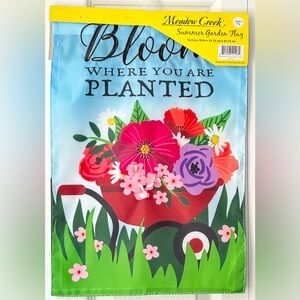 Meadow Creek Appliquéd Garden Flag - Bloom Where You Are Planted -New with Tags!